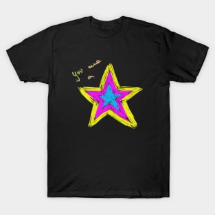 You are a Star T-Shirt